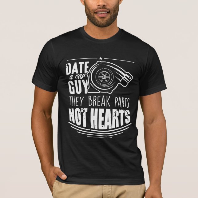 Funny Car Guy Joke - Turbo Tuning Mechanics T-Shirt (Front)