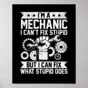 Funny Car Mechanic Engineer Men Women Kids Auto Me Poster