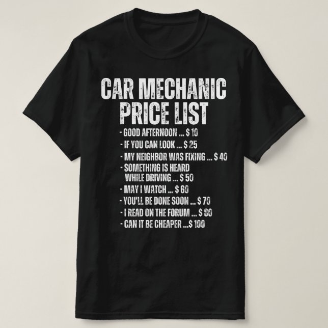 Funny Car Mechanic Price List T-Shirt (Design Front)