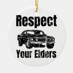 Funny Car - Vintage Respect Your Elders Classic Mu Ceramic Ornament