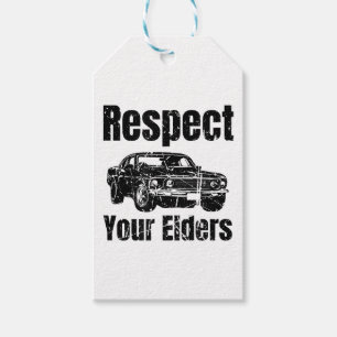 Funny Car - Vintage Respect Your Elders Classic Mu Gift Tags