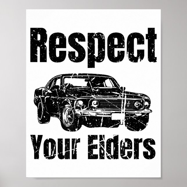 Funny Car - Vintage Respect Your Elders Classic Mu Poster (Front)