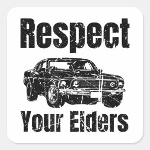 Funny Car - Vintage Respect Your Elders Classic Mu Square Sticker