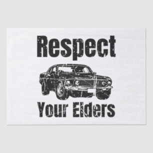 Funny Car - Vintage Respect Your Elders Classic Mu Tissue Paper