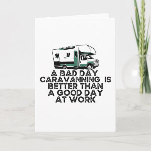 Funny Caravanning, Camping Lover Card