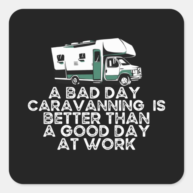 Funny Caravanning, Camping Lover Square Sticker (Front)