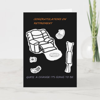 Funny card on retirement and redundancy.