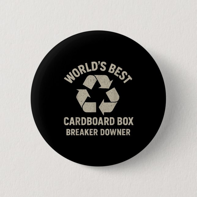 Funny Cardboard Box Breaker Downer Sarcastic Retro 6 Cm Round Badge (Front)