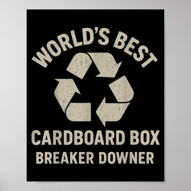 Funny Cardboard Box Breaker Downer Sarcastic Retro Poster (Front)
