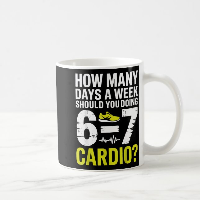 Funny Cardio Motivation Fitness Humor Running Work Coffee Mug (Right)