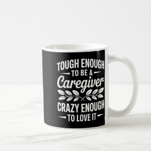 Funny Caregiver Art For Women Men Girls Caregiving Coffee Mug