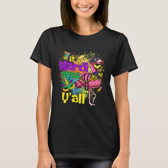 Funny Carnival Party Gift Idea Flamingo Mardi Gras T-Shirt (Front)