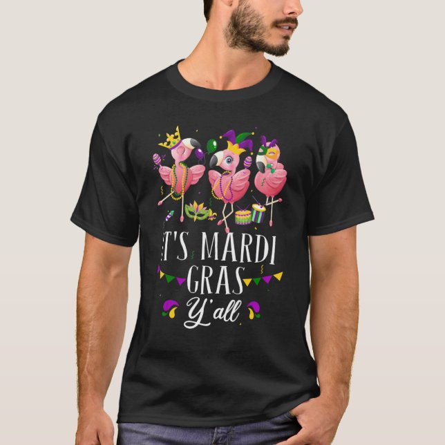 Funny Carnival Party Idea Flamingo Mardi Gras Fami T-Shirt (Front)