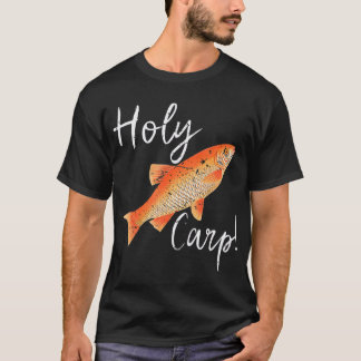 Funny Carp Holy Carp  Fishing Fish Gift T-Shirt