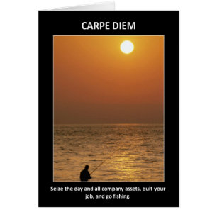Funny Carpe Diem Seize The Day