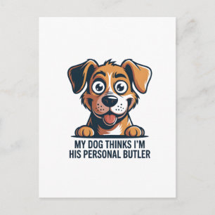 Funny Cartoon Dog Butler Quote Postcard