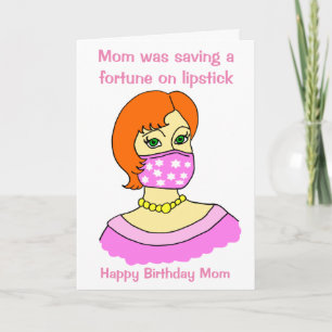 Funny Cartoon Mum Face Mask Lipstick Red Birthday Card