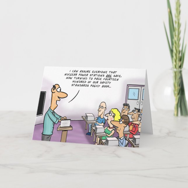 Funny Cartoon Nuclear Power Is Safe Card (Front)