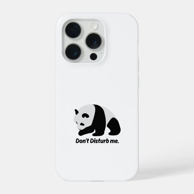Funny Cartoon Panda "Don't Disturb Me" Phone Case (Back)