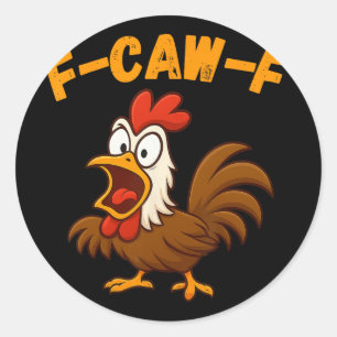 Funny Cartoon Rooster Fowl Chicken F-caw-f Humour Classic Round Sticker