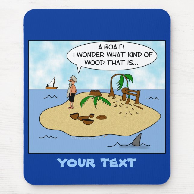 Funny Cartoon Woodturner on Deserted Island Mouse Pad (Front)