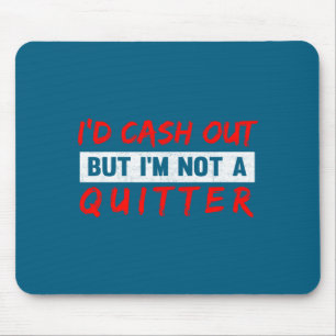 Funny Casino Gambling Lover Gambler Mouse Pad