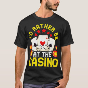 Funny Casino Gift For Men Women Cool Gambler Gambl T-Shirt