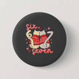 Funny Cat 67 Meme Six Seven Gen Alpha Slang Valent 6 Cm Round Badge