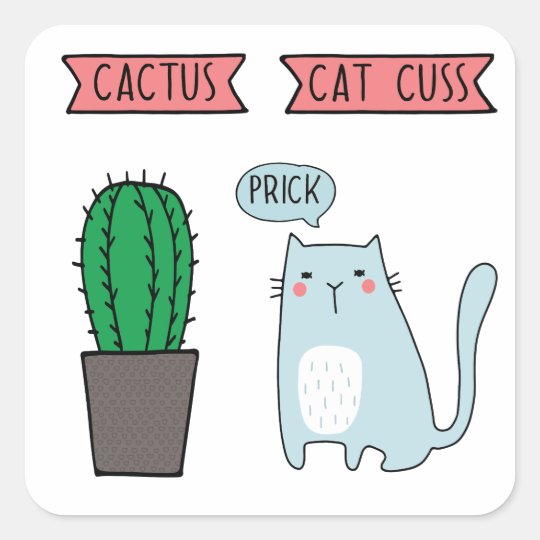 Funny cat and cactus square sticker