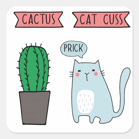 Funny cat and cactus square sticker