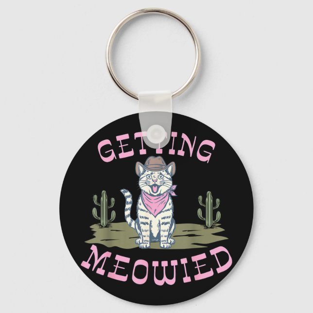 Funny cat bachelorette getting meowied bridal key ring (Front)