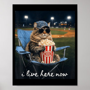 Funny Cat Baseball Mum I Live Here Now Poster