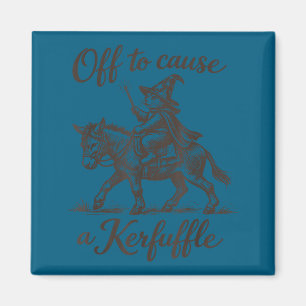 Funny cat bear graphic off to cause a kerfuffle  magnet