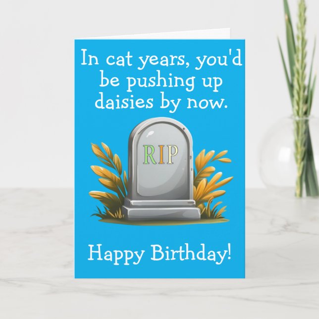 Funny Cat Birthday Gift Dark Humour RIP Theme Card (Front)