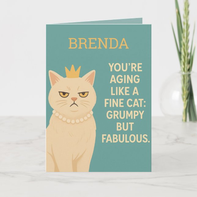 Funny Cat Birthday  Grumpy but Fabulous with name Card (Front)