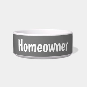 Funny cat bowl, cat homeowner, grey cat dish