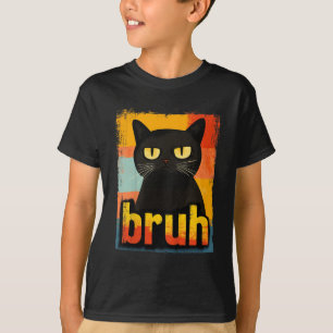 Funny Cat Bruh For Teens Boys Girls Men Women Meme T-Shirt