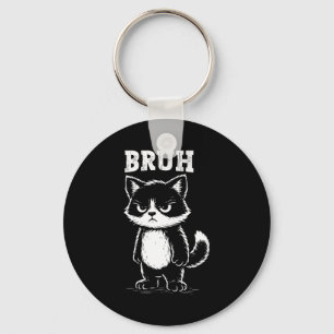 Funny Cat Bruh Meme Sarcastic Animal Cool Feline L Key Ring