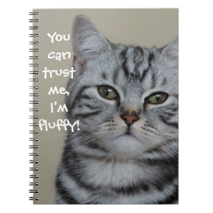 Funny Cat Caption Trust Me I'm Fluffy Notebook