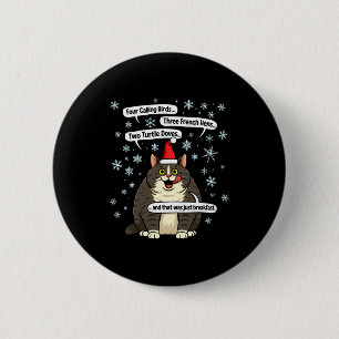 Funny Cat Christmas Carol Meme Merch Santa Hat Kit 6 Cm Round Badge