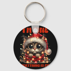 Funny Cat Christmas I'm Fine Everything Is Fine Key Ring