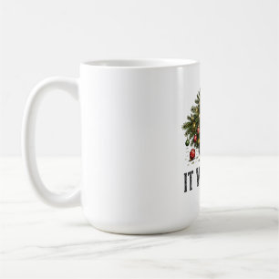 Funny Cat Christmas It Wasn't Me Coffee Mug
