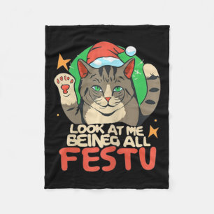 Funny Cat Christmas Look At Me Being All Festive A Fleece Blanket