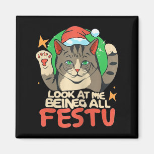 Funny Cat Christmas Look At Me Being All Festive A Magnet