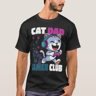 Funny Cat Dad Gamer Club for him Video Gam T-Shirt