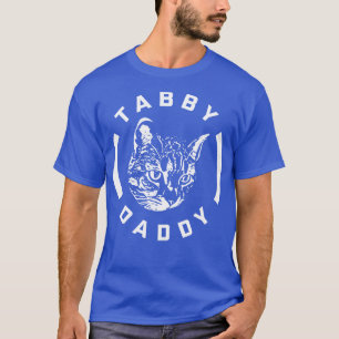 Funny Cat Dad Tabby Daddy Tabby Cat T-Shirt