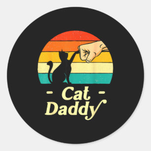 Funny Cat Daddy Vintage Cat Lover Cat Dad Fathers Classic Round Sticker