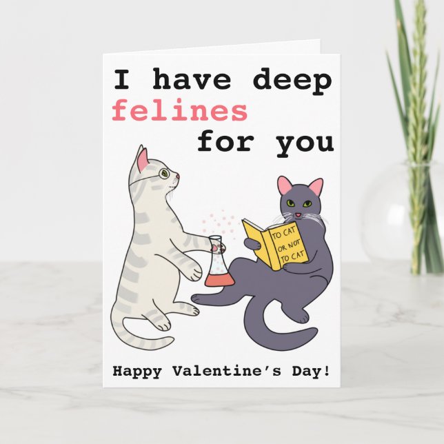 Funny cat deep felines cartoon Valentine’s Day Holiday Card (Front)