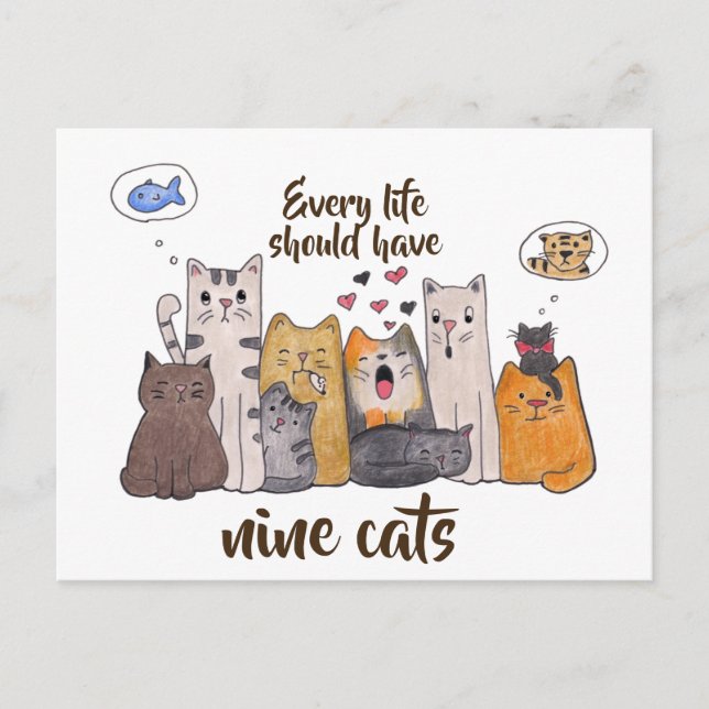 Funny Cat Doodle| Every Life Should Have Nine Cats Postcard (Front)
