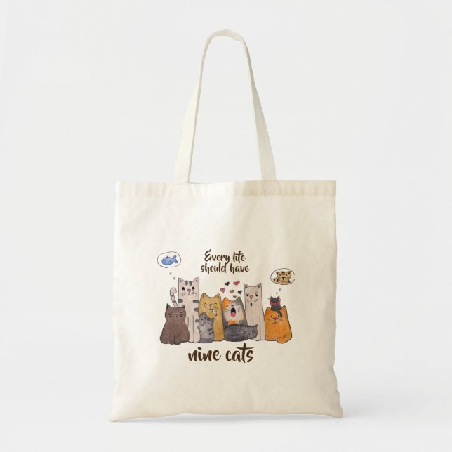 Funny Cat Doodle| Every Life Should Have Nine Cats Tote Bag (Front)